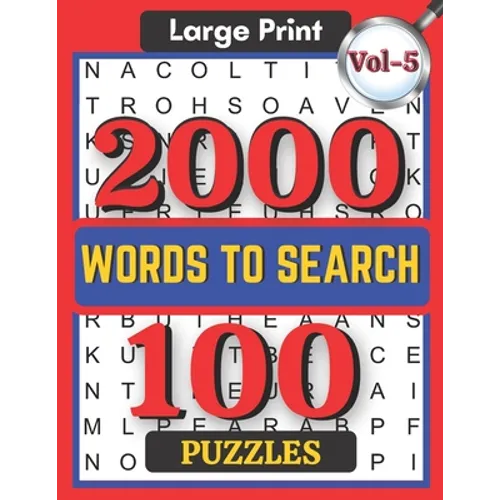 Large Print 2000 Words to Search 100 Puzzles Vol-5: Challenging Word Search Puzzle Book for Adults Boys, Girls, Men, Women and Seniors to Go Stress-fr