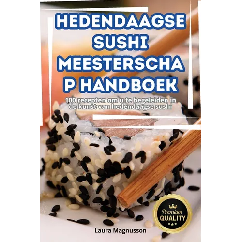 Hedendaagse Sushi Meesterschap Handboek