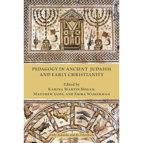 Pedagogy in Ancient Judaism and Early Christianity