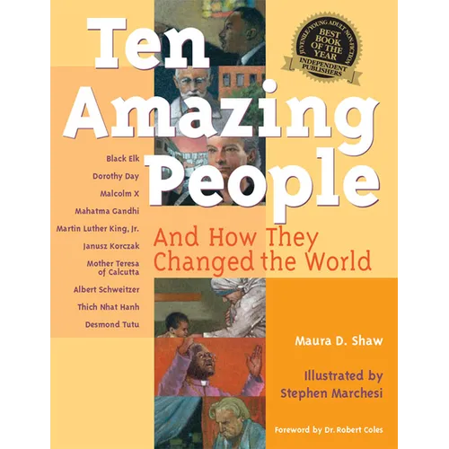 Ten Amazing People: And How They Changed the World