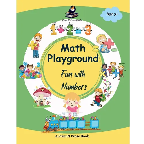 Math Playground: Fun with Numbers - Math Activity Book for Kids