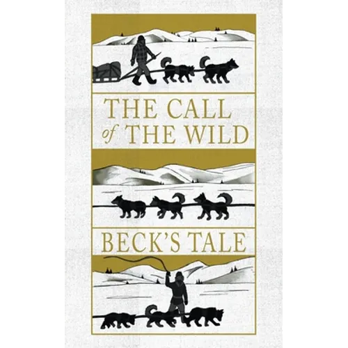 The Call of the Wild: Beck's Tale