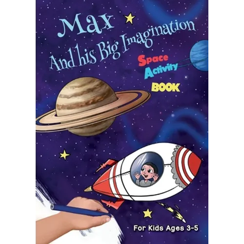 Max And his Big Imagination - Space Activity Book
