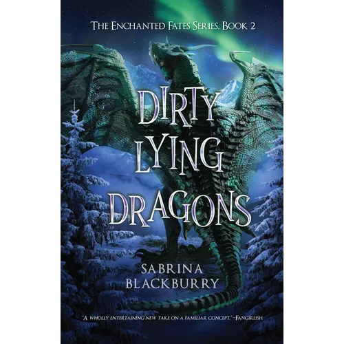 Dirty Lying Dragons
