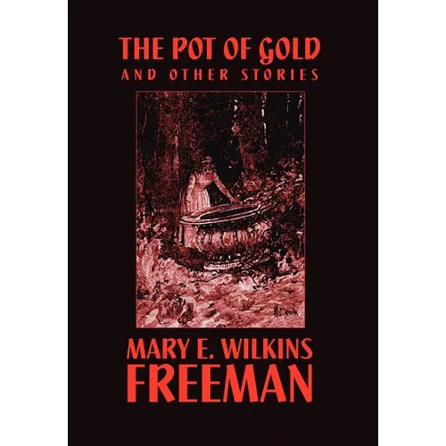 The Pot of Gold and Other Stories