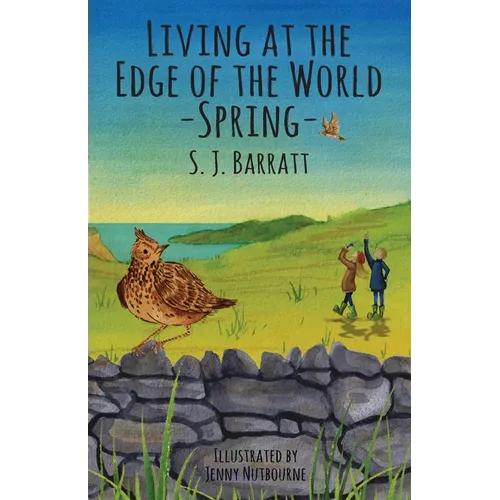 Living at the Edge of the World - Spring: Adventure series for middle grade based in Shetland, Scotland.