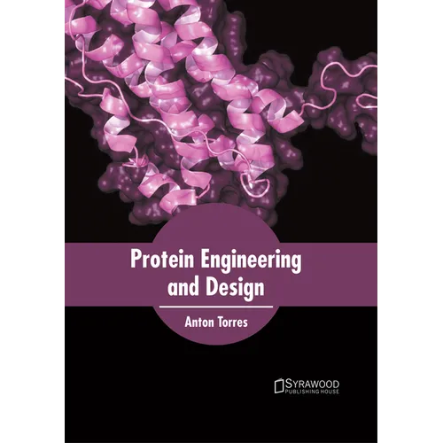 Protein Engineering and Design
