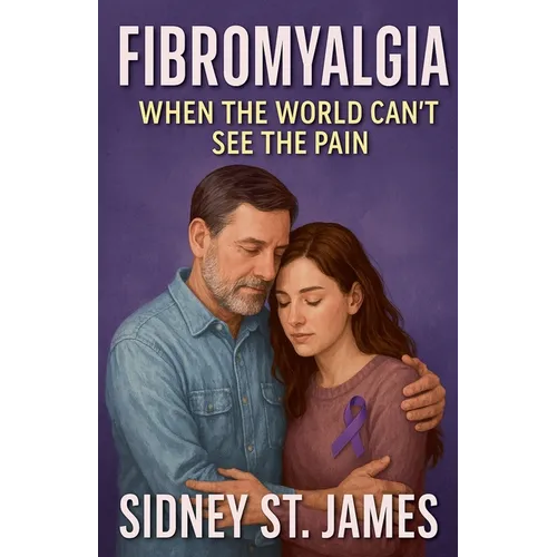 Fibromyalgia - When the World Can't See the Pain