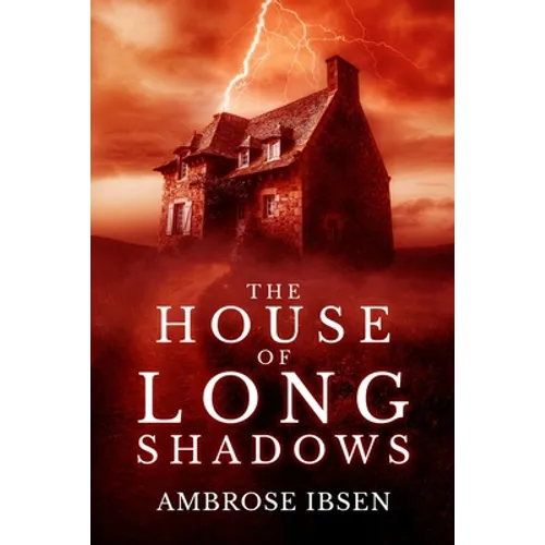 The House of Long Shadows