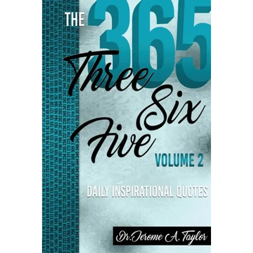 The Three Six Five Daily Inspirational Quotes Volume 2