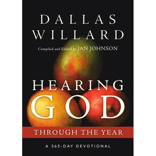Hearing God Through the Year: A 365-Day Devotional