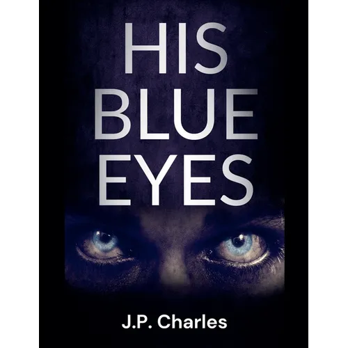His Blue Eyes