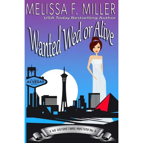 Wanted Wed or Alive: Thyme's Wedding