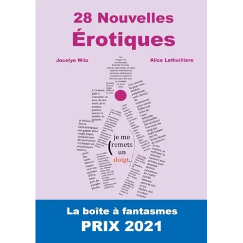 28 Nouvelles Érotiques.: La Boîte à Fantasmes. ÉDITION 2021