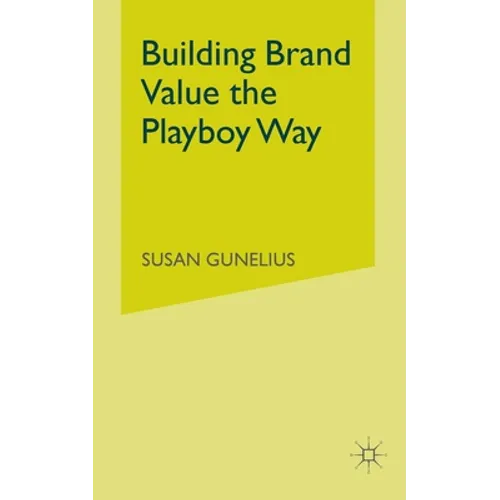 Building Brand Value the Playboy Way