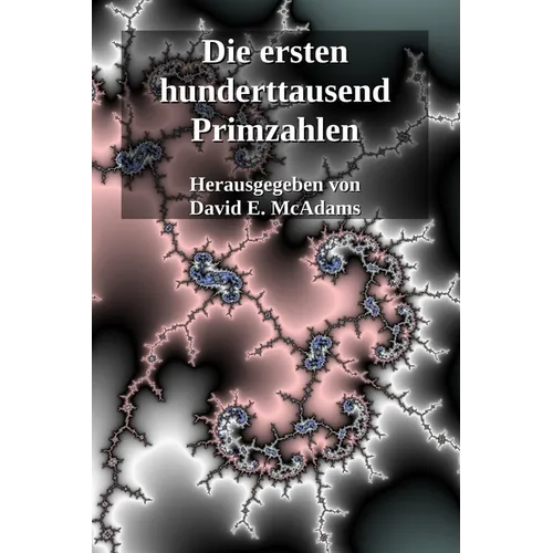 Die ersten hunderttausend Primzahlen