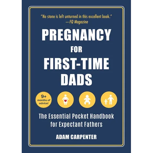 Pregnancy for First-Time Dads: The Essential Pocket Handbook for Expectant Fathers