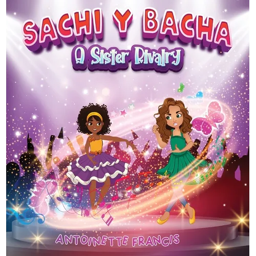 Sachi Y Bacha: A Sister Rivalry