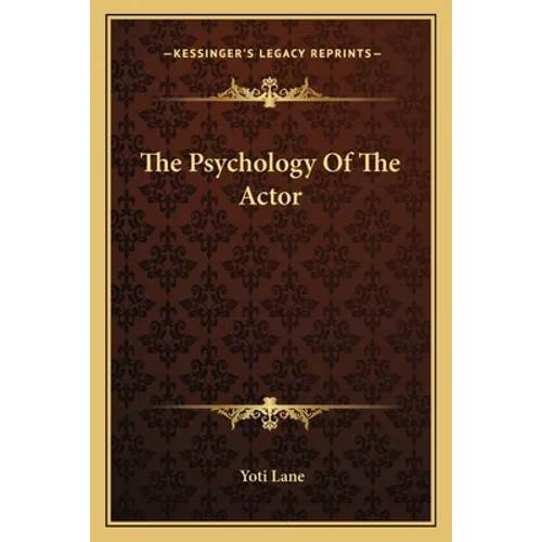 The Psychology Of The Actor