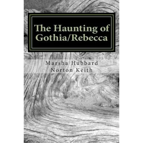 The Haunting of Gothia/Rebecca