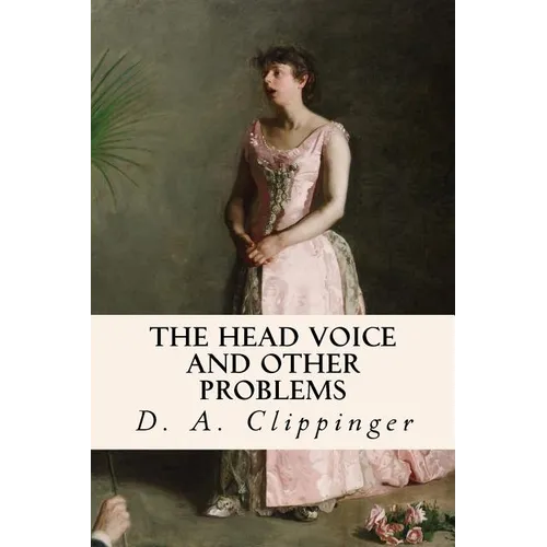The Head Voice and Other Problems