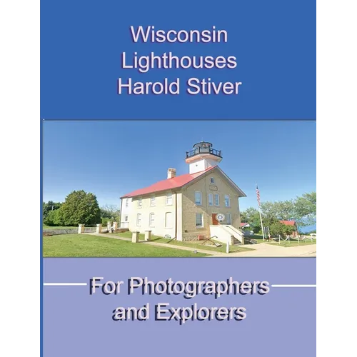 Wisconsin Lighthouses