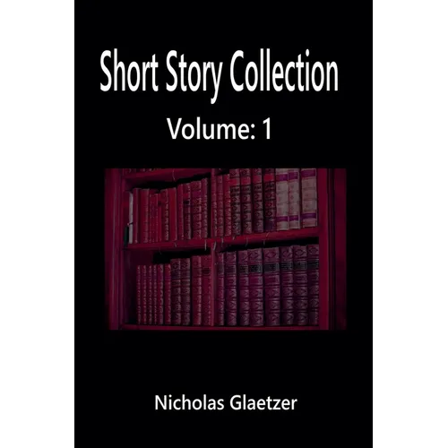 Short Story Collection Volume: 1