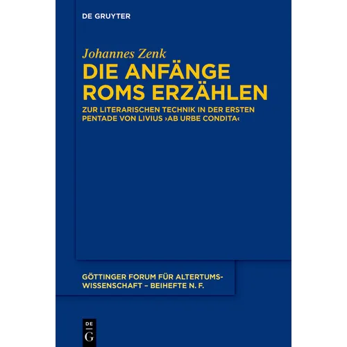Die Anfänge Roms erzählen