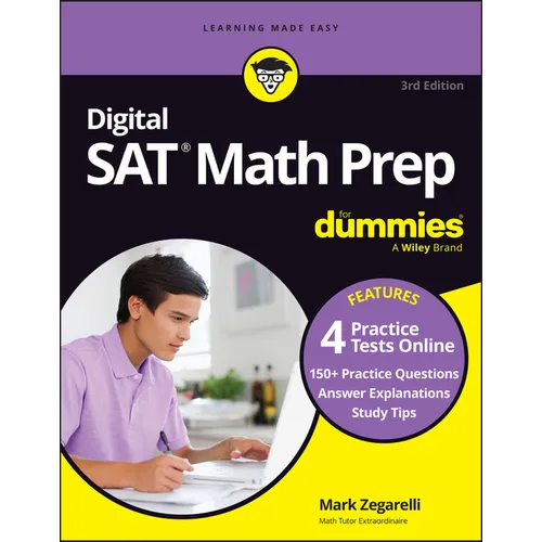 Digital SAT Math Prep for Dummies: Book + 4 Practice Tests Online, Updated for the New Digital Format