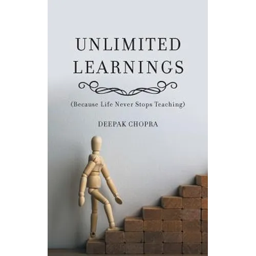 Unlimited Learnings: (Because Life Never Stops Teaching)