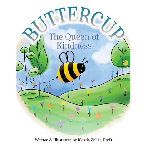 Buttercup: The Queen of Kindness