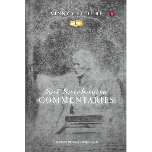 Sai Satcharita: Commentaries
