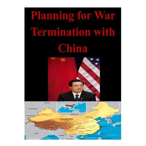 Planning for War Termination with China