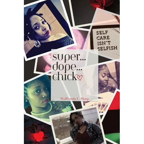 Super...Dope...Chick