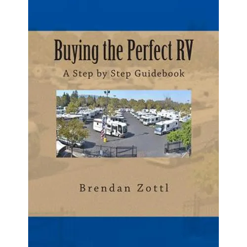 Buying the Perfect RV: A Step by Step Guidebook