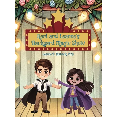 Kent and Leanne's Backyard Magic Show