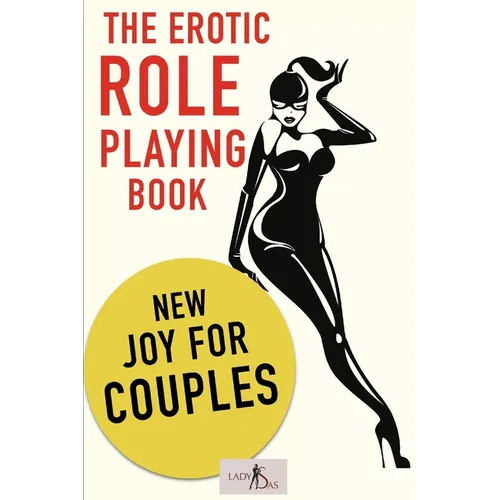 The erotic Role Playing Book.: New Joy for Couples.