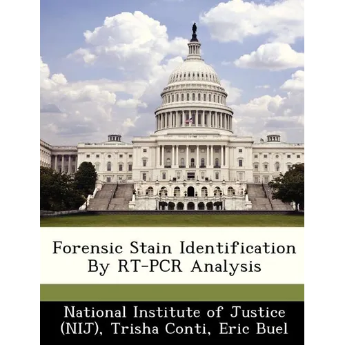 Forensic Stain Identification by Rt-PCR Analysis