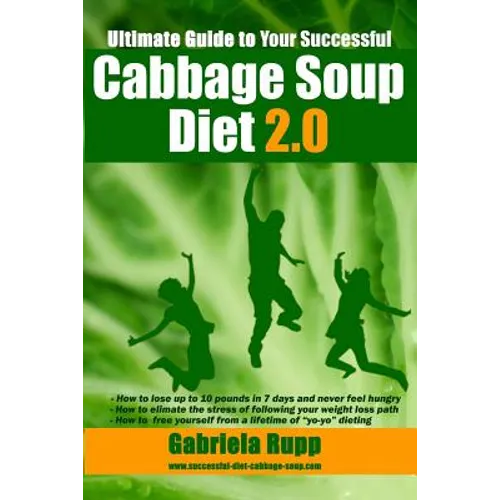 Cabbage Soup Diet 2.0: The Ultimate Guide - Black/White