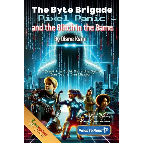 The Byte Brigade, Pixel Panic and the Glitch in the Game