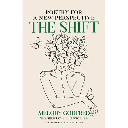 The Shift: Poetry for a New Perspective