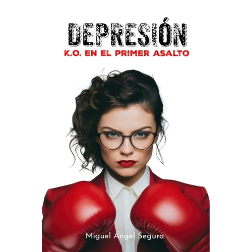 Depresión: K.O. en el primer asalto