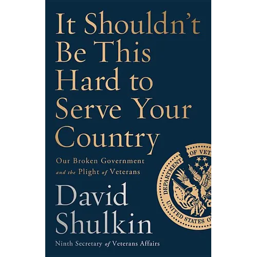 It Shouldn't Be This Hard to Serve Your Country