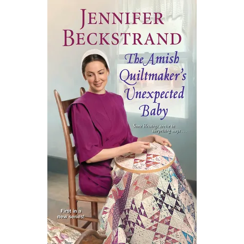 The Amish Quiltmaker's Unexpected Baby