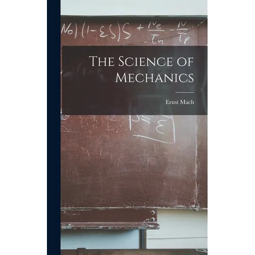 The Science of Mechanics