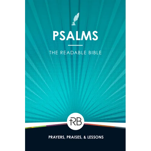 The Readable Bible: Psalms