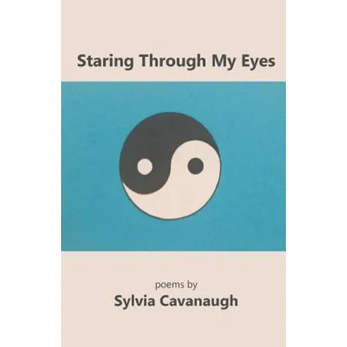 Staring Through My Eyes