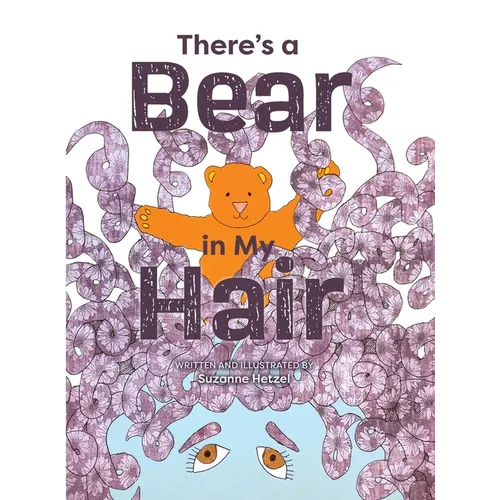 There's a Bear in My Hair