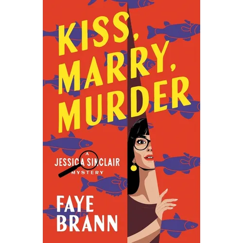 Kiss, Marry, Murder