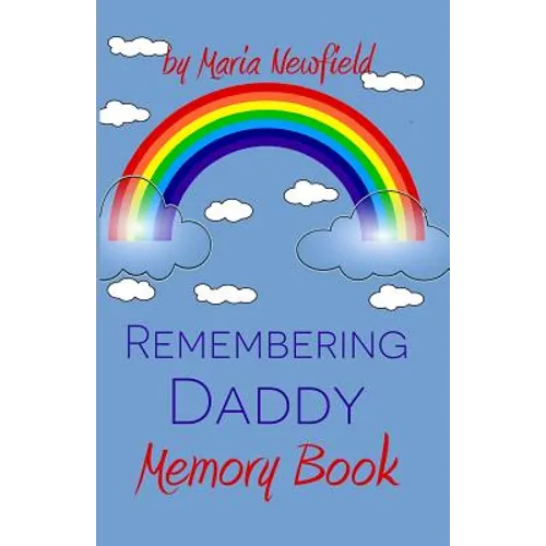 Remembering Daddy: A Memory Book